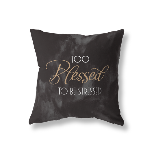 Too blessed pillow cover